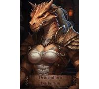 Dragonborn Barbarian: Campaign Journal for 5e