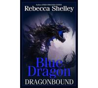 Dragonbound: Blue Dragon: Dragonbound: Volume 1