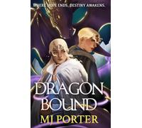 Dragonbound: The first in a BRAND NEW epic historical romantasy series for 2026, full of dragons, fate and slow-burn romance from MJ Porter (Ice & Fire, 1)