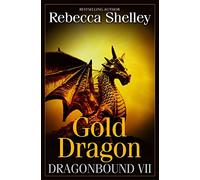 Dragonbound VII: Gold Dragon: Volume 7