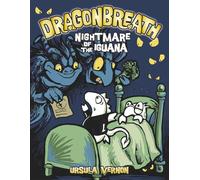 Dragonbreath #8: Nightmare of the Iguana