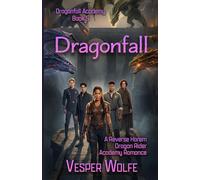 Dragonfall: A Reverse Harem Dragon Rider Academy Romance (Dragonfall Academy)