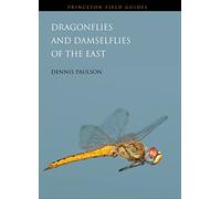Dragonflies and Damselflies of the East: 80 (Princeton Field Guides)