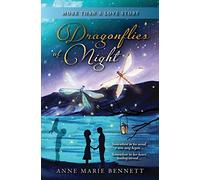 Dragonflies at Night: More Than a Love Story