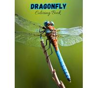 Dragonfly Coloring Book for Kids: Fun & Easy Bug Art for Little Artists! (INSECTS COLORING BOOKS)