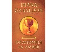 Dragonfly in Amber (25th Anniversary Edition): A Novel: 2 (Outlander Anniversary Edition)