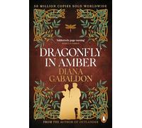 Dragonfly In Amber: The spellbinding Scottish historical romance from the epic, bestselling series (Outlander 2)
