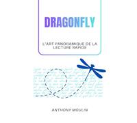 DRAGONFLY: L'art panoramique de la lecture rapide