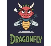 Dragonfly Notebook: Funny Gift for Adults Who Love Terrible Puns and Sarcastic Humor: College Ruled | 120 Pages | 7.5x9.25 inches | Sarcastic Lined Journal for Writers, Students & Work