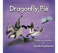 Dragonfly Pie: 2 (The Tales of Willow Park)