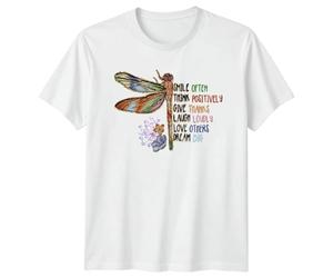 Dragonfly Smile Often Think Positively Give Thanks Laugh Loudly Love Others Dream Big Positive Affirmations Inspirational Graphic Tee Mens Womens Unisex T Shirt Gift 2XL White