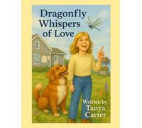 Dragonfly Whispers of Love