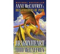 Dragonheart: Anne McCaffrey's Dragonriders of Pern: 21