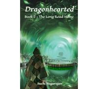 Dragonhearted: The Long Road Home: 2