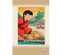Dragonkeeper 6: Bronze Bird Tower (Dyslexia-Friendly Edition)