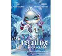 Dragonlings Oracle: Wisefire Guidance from the Young Dragon's Lair