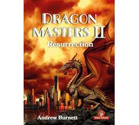 DragonMasters II: Resurrection - The Life and Times of the Fiercest Opening in Chess