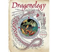 Dragonology: The Colouring Companion: (COLOURING)
