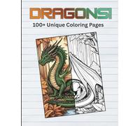 Dragons!: 100+ Unique Coloring Pages