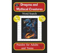 Dragons and Mythical Creatures Word Search Book: Word Search Puzzles with Easy to Read Words about Dragons, Mythical Creatures, Castles and More | 6x9 ... Gifts, Holidays, Vacations, and Free Time Fun
