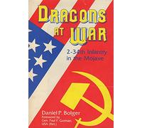 Dragons at War: 2-34th Infantry in the Mojave