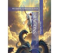 DRAGONS: BECOMING A DRAGON SLAYER