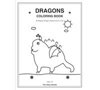 Dragons Coloring Book: 50 Magical Dragon Adventures to Color