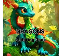 Dragons Coloring Book for Kids: Fun and Magical Dragon Adventures to Color!