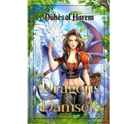 Dragons & Damsels: A Fantasy Epic