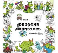 Dragons & Dinosaurs Colouring Book for Boys and Girls: 50 unique designs, bold and easy with black back pages (The Ultimate Books Series)