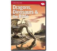 Dragons, Dinosaurs & the Bible