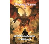 Dragons Dogma 2 Official Companion Guide & Walkthrough