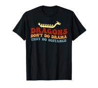Dragons Don't Do Drama They Do Distance Dragon Boat T-Shirt