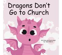 Dragons Don't Go to Church