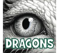 Dragons: Dragon Adult Coloring Book with 50 Beautiful Fantasy Dragon Scenes