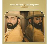 Drew Holcomb and The Neighbors Dragons (Vinyl) 12" Album (US IMPORT)