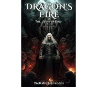 Dragon's Fire: The Usurper King