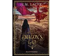 DRAGON'S GAP: Ace & Harper's Story: 7 (DRAGON'S GAP SERIES)