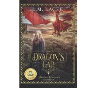 Dragon's Gap: Stories 1-3 Fantasy Romance Stories 1-3