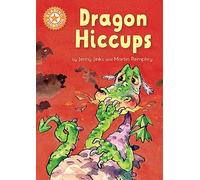 Dragon's Hiccups: Independent Reading Orange 6 (Reading Champion)
