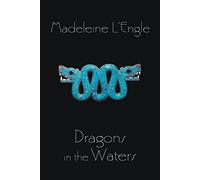 Dragons in the Waters: 2 (Polly O'Keefe)