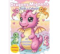 Dragons Mignons Facile à Colorier. 40 Adorables Dragons pour Enfants 4-8 Ans | Gros Traits Épais | Cahier de Coloriage Dragon pour Filles et Garçons: ... avec Grands Traits | Idée Cadeau Enfant