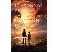 Dragons of Aetheria: The Forgotten Pact