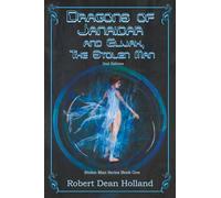 Dragons of Janaidar and Elijah, The Stolen Man: A Science Fiction Fantasy (Stolen Man Series)