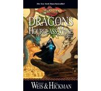 Dragons Of The Hourglass Mage (The Lost Chronicles, 3)