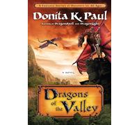 Dragons of the Valley: A Novel (Dragon Keepers Chronicles)