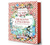 Dragons & Pagodas : A Celebration of Chinoiserie