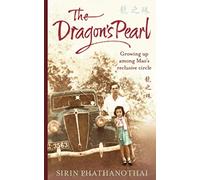 Dragon's Pearl: Growing up Among Mao's Reclusive Circle