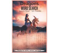 Dragons Word Search Puzzle Book: Word Searches with Easy to Read Print about Dragons, Fantasy, Mystical and more | 6x9 inches, 110 pages | 50+ Puzzles...Gift for Vacations, Holidays and Leisure Time!