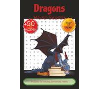 Dragons Word Search Puzzle Book: Word Searches with Easy to Read Print about Dragons, Magical World, Fantasy and More I +50 Puzzles, I 6x9 inches, 110 ... Gift for Vacations, Holidays and Free Times